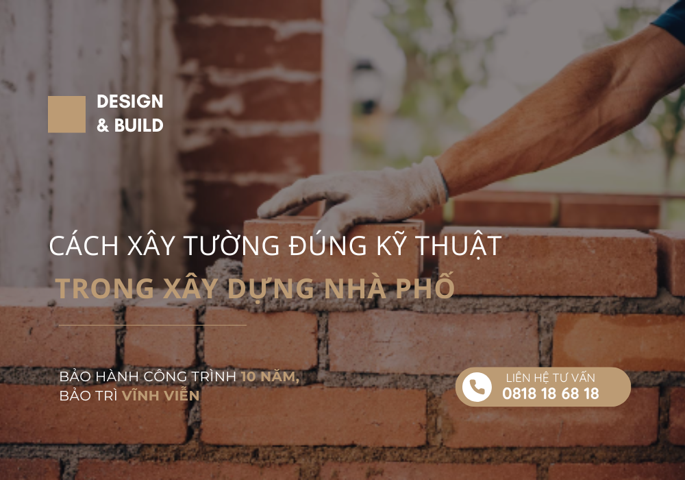 Cách xây tường đúng kỹ thuật trong xây dựng nhà phố Cách Xây Tường đúng Kỹ Thuật Trong Xây Dựng Nhà Phố