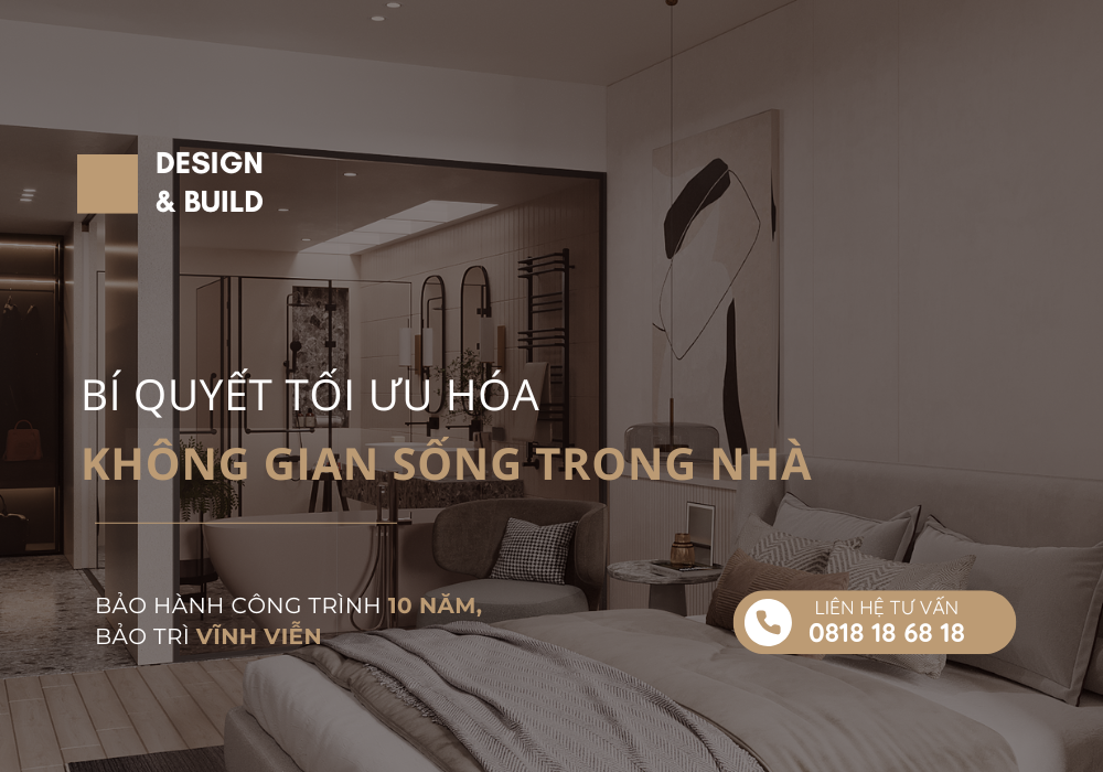 Bí Quyết Tối Ưu Hóa Không Gian Sống Trong Nhà Bí Quyết Tối Ưu Hóa Không Gian Sống Cho Nhà Của Bạn 2024