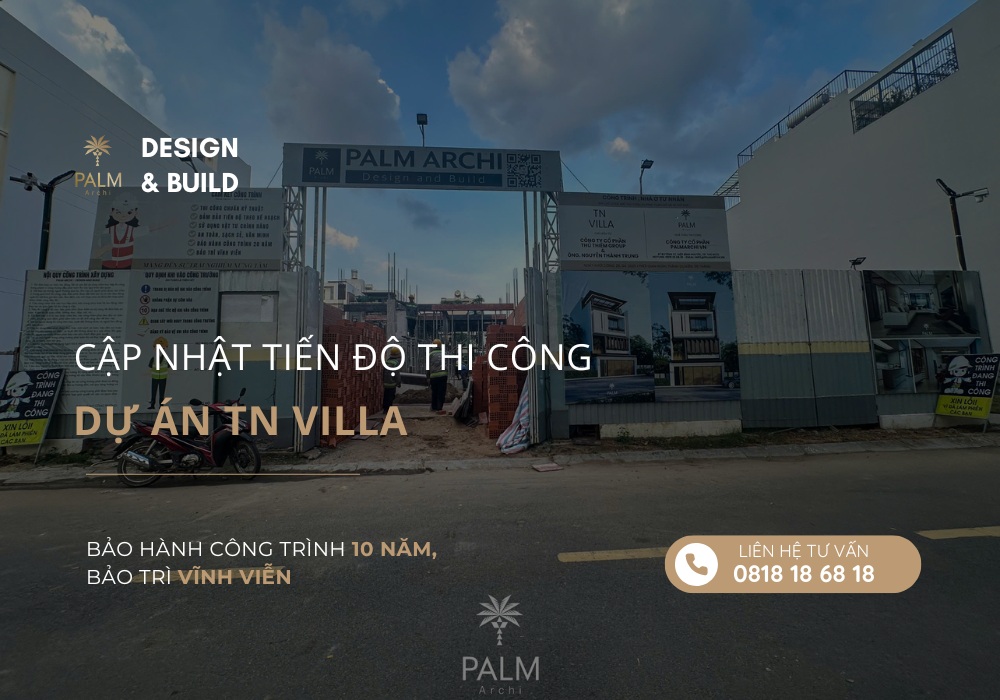 Cập nhật tiến độ thi công TN Villa – Ngày 11/08/2025 Cập nhật tiến độ thi công TN Villa – Ngày 11/08/2025